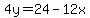 4y=24-12x
