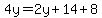 4y=2y%2B14%2B8