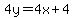 4y=4x%2B4