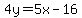 4y=5x-16