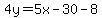 4y=5x-30-8