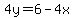 4y=6-4x