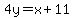 4y=x%2B11