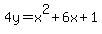 4y=x%5E2%2B6x%2B1