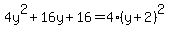 4y%5E2%2B16y%2B16=4%28y%2B2%29%5E2