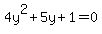 4y%5E2%2B5y%2B1=0