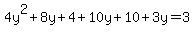 4y%5E2%2B8y%2B4%2B10y%2B10%2B3y=3