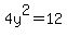 4y%5E2=12