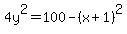 4y%5E2+=+100-%28x%2B1%29%5E2