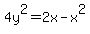 4y%5E2+=+2x-x%5E2