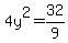 4y%5E2+=+32%2F9