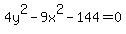 4y%5E2-+9x%5E2+-144=0