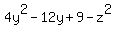 4y%5E2-12y%2B9-z%5E2+