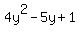 4y%5E2-5y%2B1