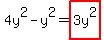 4y%5E2-y%5E2=highlight%283y%5E2%29