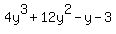 4y%5E3%2B12y%5E2-y-3