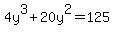 4y%5E3%2B20y%5E2=125
