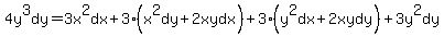 4y%5E3dy=3x%5E2dx%2B3%28x%5E2dy%2B2xydx%29%2B3%28y%5E2dx%2B2xydy%29%2B3y%5E2dy
