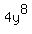 4y%5E8