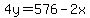 4y+=+576+-+2x