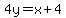 \"4y+=+x+%2B+4\"