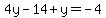 4y-14%2By+=+-4