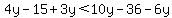 4y-15%2B3y%3C10y-36-6y
