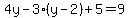 4y-3%28y-2%29%2B5=9