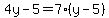 4y-5=7%28y-5%29