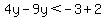 4y-9y%3C-3%2B2