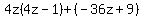 4z%284z-1%29%2B%28-36z%2B9%29