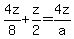 4z%2F8%2Bz%2F2=4z%2Fa