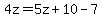 4z=5z%2B10-7