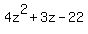 4z%5E2%2B3z-22