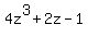 4z%5E3%2B2z-1