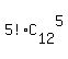 5%21%2AC%5B12%5D%5E5