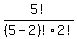 5%21%2F%285-2%29%212%21