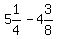 5%261%2F4+-+4%263%2F8