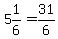 5%261%2F6=31%2F6