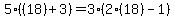 5%28%2818%29%2B3%29=3%282%2818%29-1%29