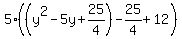 5%28%28y%5E2-5y%2B25%2F4%29-25%2F4%2B12%29