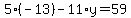 5%28-13%29-11%2Ay=59