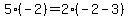 5%28-2%29=2%28-2-3%29