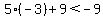 5%28-3%29%2B9%3C-9