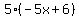 5%28-5x%2B6%29
