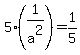 5%281%2Fa%5E2%29=1%2F5