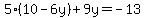 5%2810-6y%29%2B9y=-13