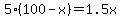 5%28100-x%29=1.5x