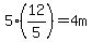 5%2812%2F5%29+=+4m