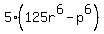 5%28125r%5E6+-+p%5E6%29